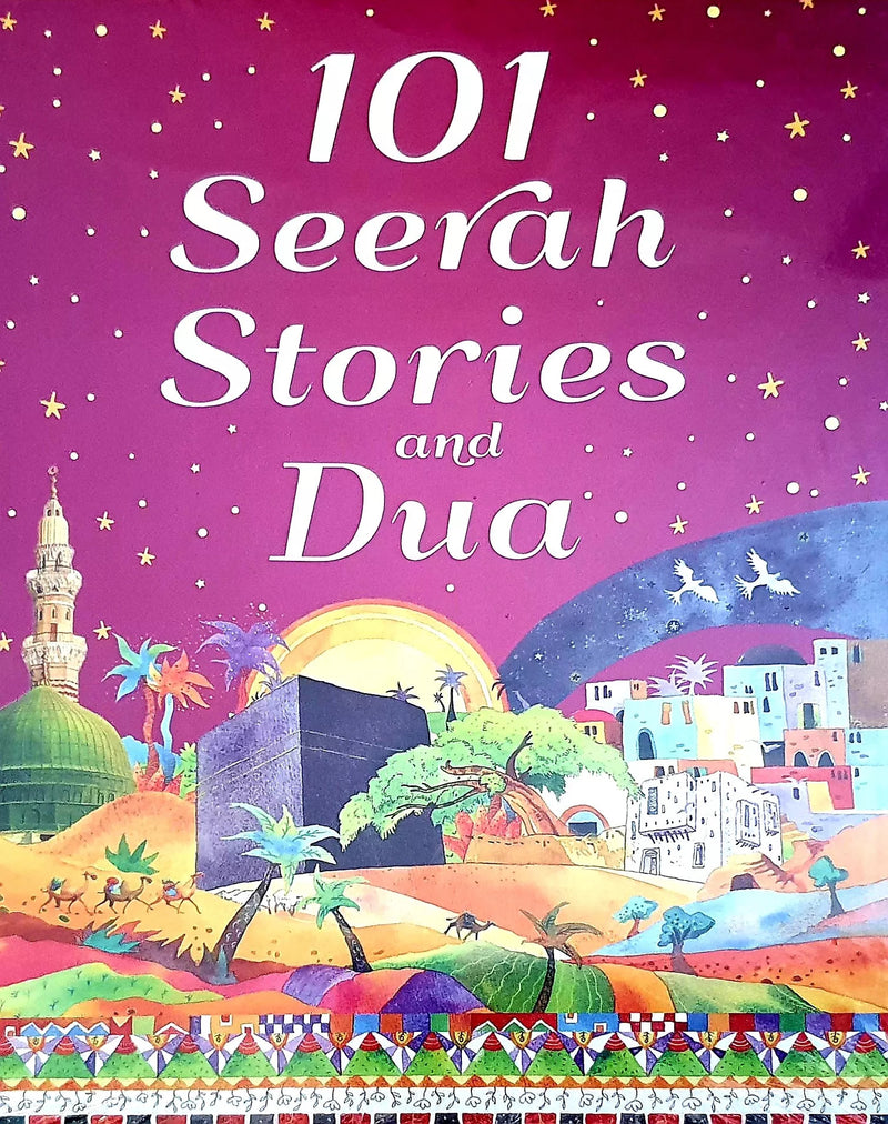 101 Seerah Stories And Dua