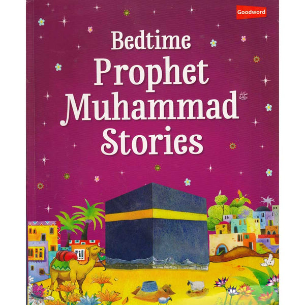 Bedtime Prophet Muhammad Stories