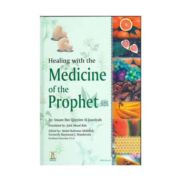 Healing with the Medicine of the Prophet (PBUH)