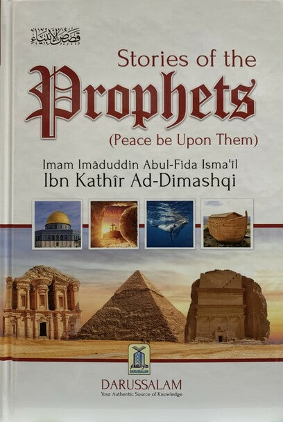 New Edition - Stories of The Prophets - Ibn Kathir